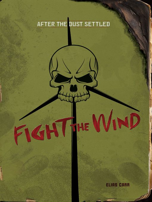 Title details for Fight the Wind by Elias Carr - Wait list